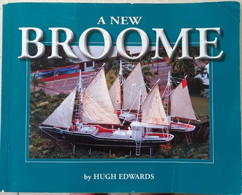 Hugh Edwards - A New Broome