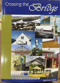 Santina Lizzio - Crossing the Bridge : Shire of Johnstone 1880 - 2008
