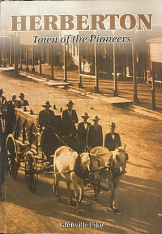 Glenville Pike - Herberton : Town Of The Pioneers