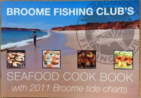 Broome Fishing Club - Seafood Cook Book
