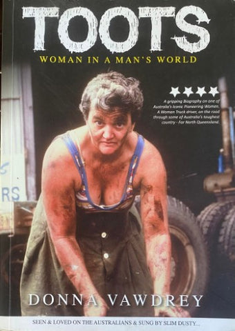 Donna Vawdrey - Toots : Woman In A Mans World