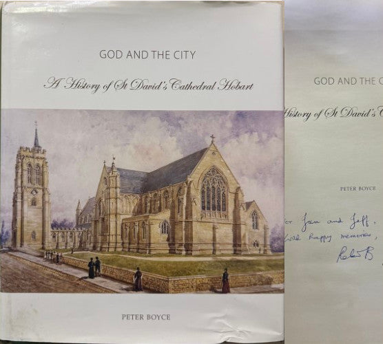 Peter Boyce - God & The City : A History Of St David's Cathedral Hobart (Hardcover)