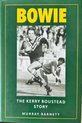 Murray Barnett - Bowie : The Kerry Boustard Story (Hardcover)