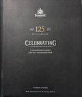 Eamon Evans - Celebrating The Re-Invention Of Rum : Bundaberg 1888-2013 (Hardcover)