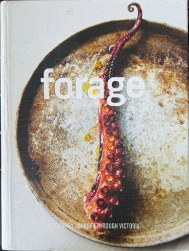Jessica Shaver - Forage : A Culinary Journey Through Victoria (Hardcover)