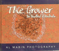 Al Mabin - The Grower : The Heartbeat Of Australia (Hardcover)