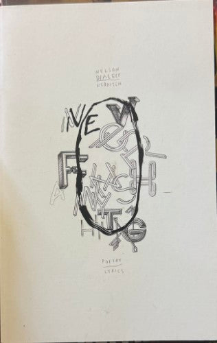 Nelson Dialect Hedditch - Never Finish Anything