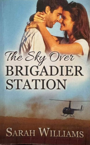Sarah Williams - The Sky Over Brigadier Station