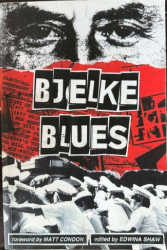 Edwina Shaw (Editor) - Bjelke Blues