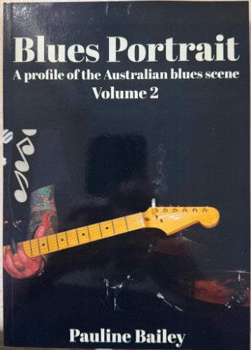 Pauline Bailey - Blues Portrait : A Profile Of The Australian Blues Scene Vol 4