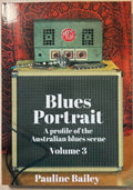 Pauline Bailey - Blues Portrait : A Profile Of The Australian Blues Scene Vol 3
