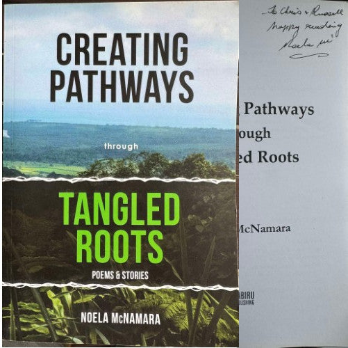 Noela McNamara - Tangled Roots - Poems & Stories