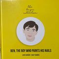 Louis Hanson / Daisy Squires - Ben, The Boy Who Paints His Nails (Hardcover)