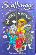 Cameron Stelzer - Scallywags & The Stormy Secret (Book 4)