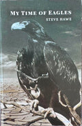 Steve Hawe - My Time Of Eagles