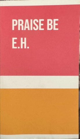 Evered Higgins - Praise Be