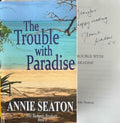 Annie Seaton - The Trouble With Paradise (The Richards Brothers Book 1)