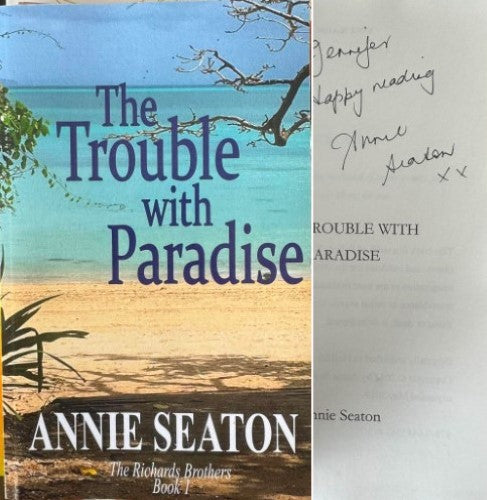 Annie Seaton - The Trouble With Paradise (The Richards Brothers Book 1)