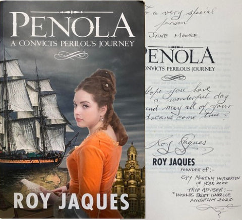 Roy Jaques - Penola : A Convict's Perilous Journey