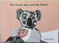 Krissy Regan / Gail Whebell - The Koala Who Lost His Heart (Hardcover)