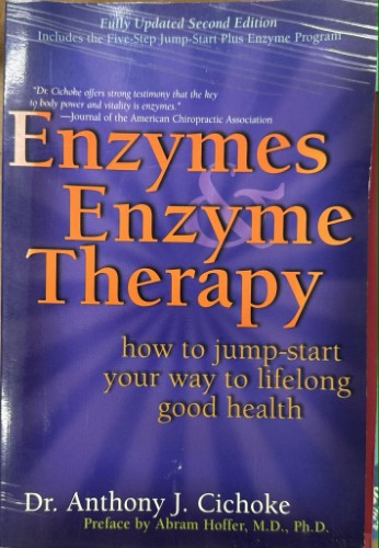 Anthony Cichoke - Enzymes & Enzyme Therapy