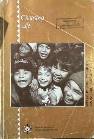 Choosing Life - Special Report On Suicide Among Aboriginal People