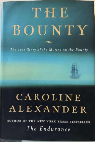 Caroline Alexander - The Bounty (Hardcover)