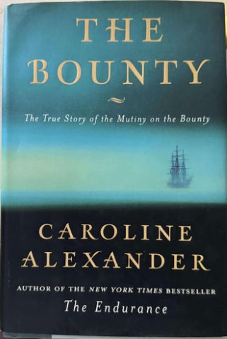 Caroline Alexander - The Bounty (Hardcover)