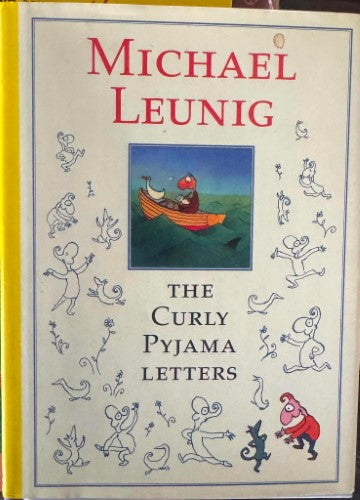 Michael Leunig - The Curly Pajama Letters (Hardcover)