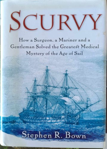 Stephen Bown - Scurvy (Hardcover)