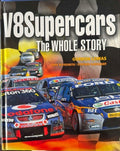 Gordon Lomas - V8 Supercars : The Whole Story (Hardcover)