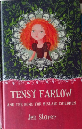 Jen Storer - Tensy Farlow & The Home For Mislaid Children (Hardcover)