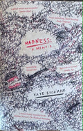 Kate Richards - Madness : A Memoir