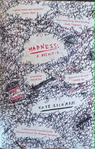 Kate Richards - Madness : A Memoir