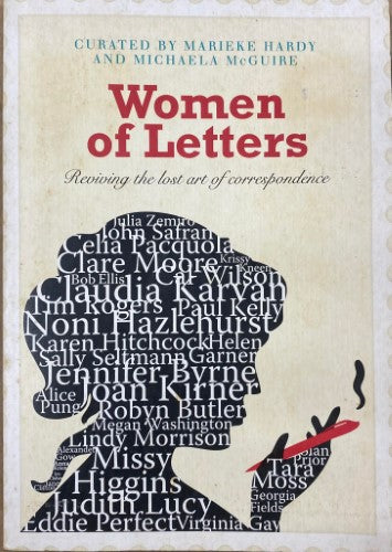 Marieke Hardy / Michaela McGuire (Curators) - Women Of Letters