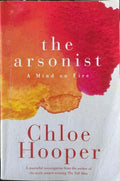 Chloe Hooper - The Arsonist