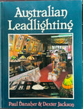 Paul Danaher / Dexter Jackson - Australian Leadlighting