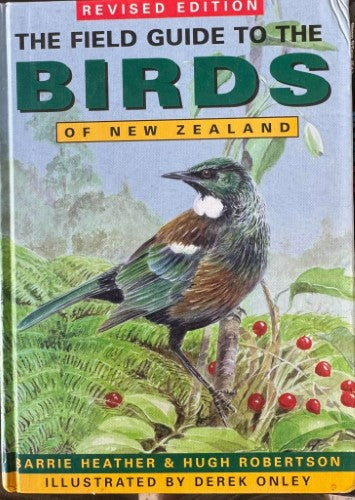 Barrie Heather / Hugh Robertson - The Field Guide To The Birds Of New Zealand (Hardcover)