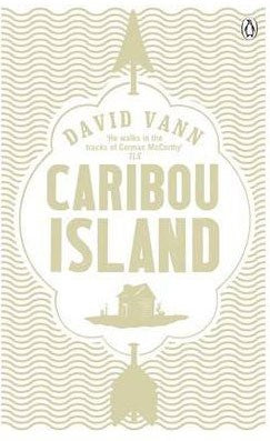 David Vann - Caribou Island