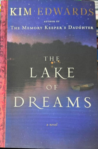 Kim Edwards - The Lake Of Dreams