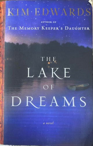 Kim Edwards - The Lake Of Dreams