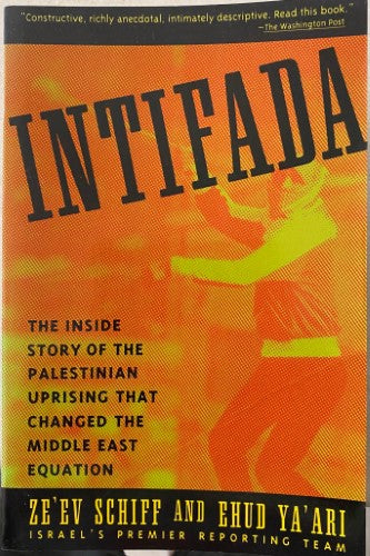Ze'ev Schhiff / Ehud Ya'ari - Intifada