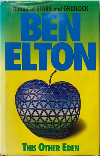 Ben Elton - This Other Eden (Hardcover)