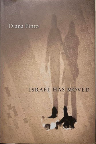 Diana Pinto - Israel Has Moved (Hardcover)