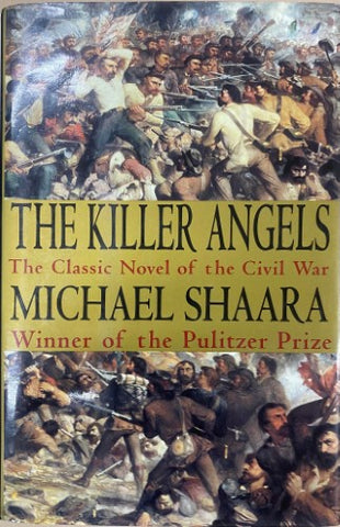 Michael Shaara - The Killer Angels (Hardcover)