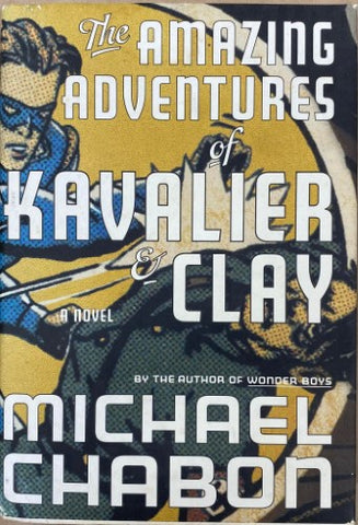 Michael Chabon - The Amazing Adventures Of Kavalier & Clay (Hardcover)