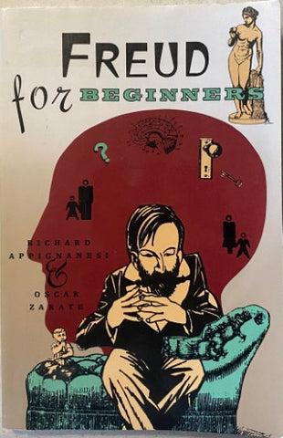 Richard Appignanesi / Oscar Zarate - Freud For Beginners