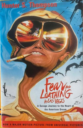 Hunter S. Thompson - Fear and Loathing In Las Vegas
