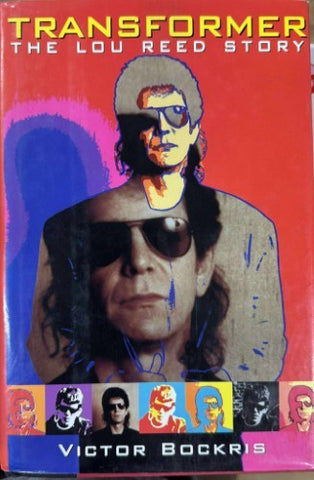 Victor Bockris - Transformer : The Lou Reed Story (Hardcover)