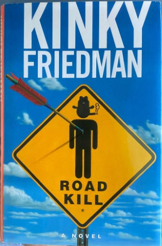 Kinky Friedman - Roadkill (Hardcover)